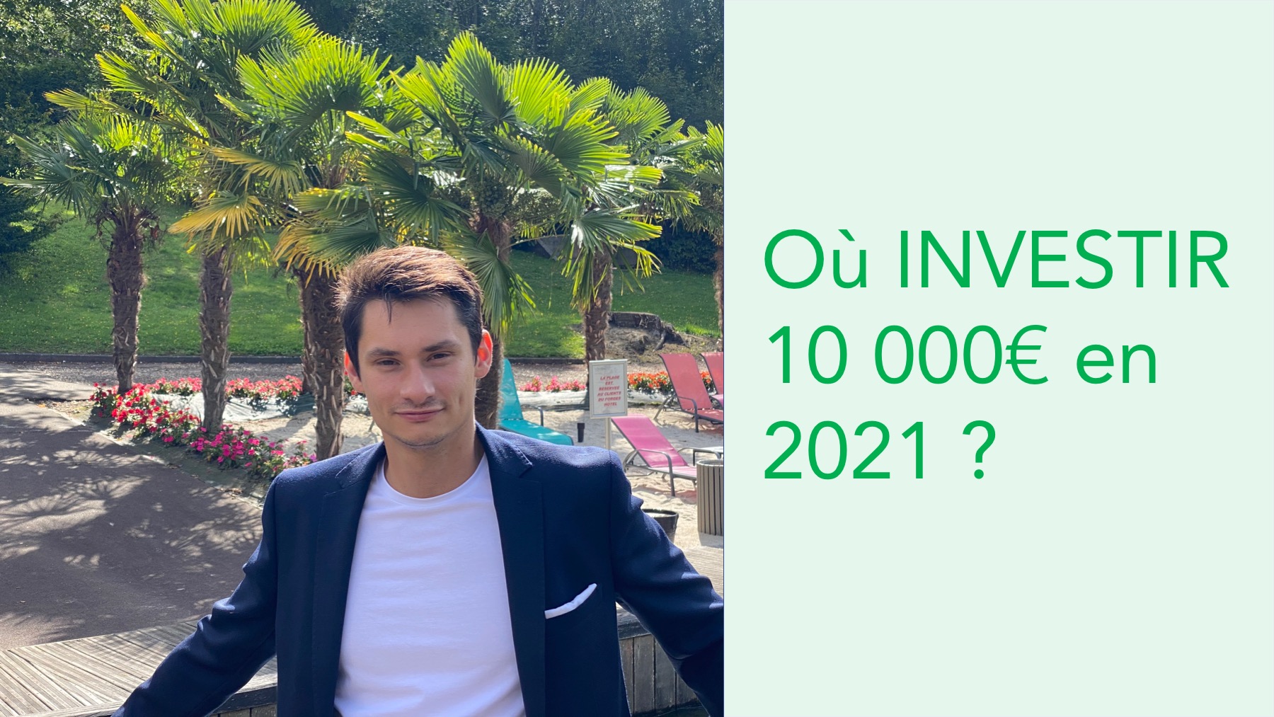 où investir en 2021